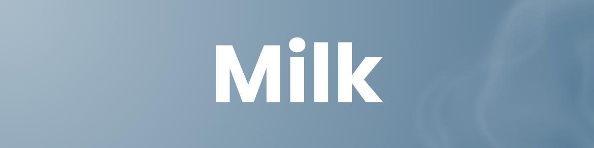 Milk